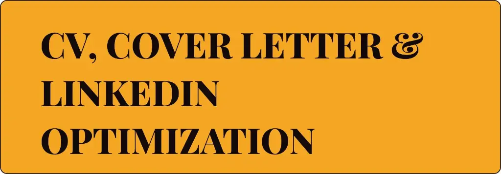 CV, Cover Letter & Linkedin Optimization